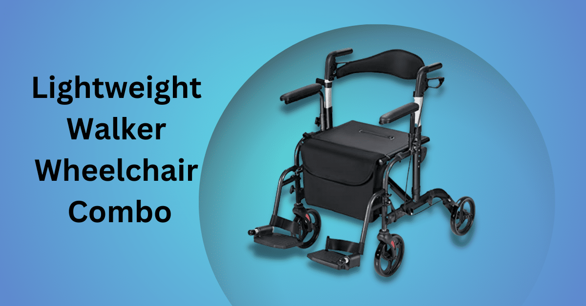 Lightweight Walker Wheelchair Combo