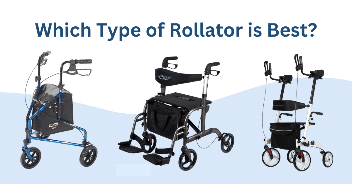 6-types-of-rollator-walkers-you-need-to-know-about